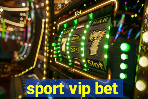 sport vip bet